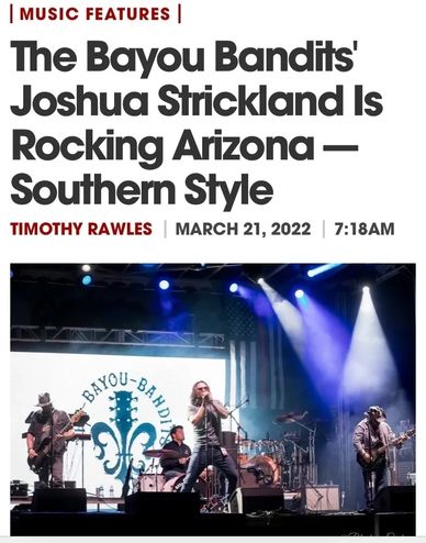 Joshua Strickland, The Bayou Bandits, Phoenix New times.