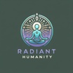 Radiant Humanity