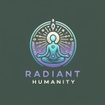 Radiant Humanity
