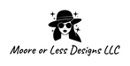 Moore or Less Designs LLC