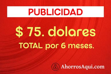 Publicidad por $75 dólares, total por 6 meses.