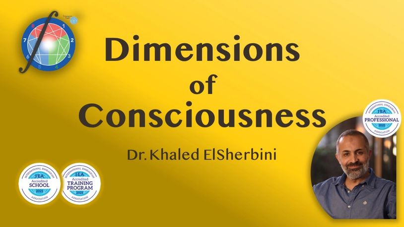 Title card for 'Dimensions of Consciousness' by Dr. Khaled ElSherbini with accreditation seals.