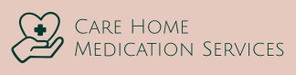 Care Home Medication services
