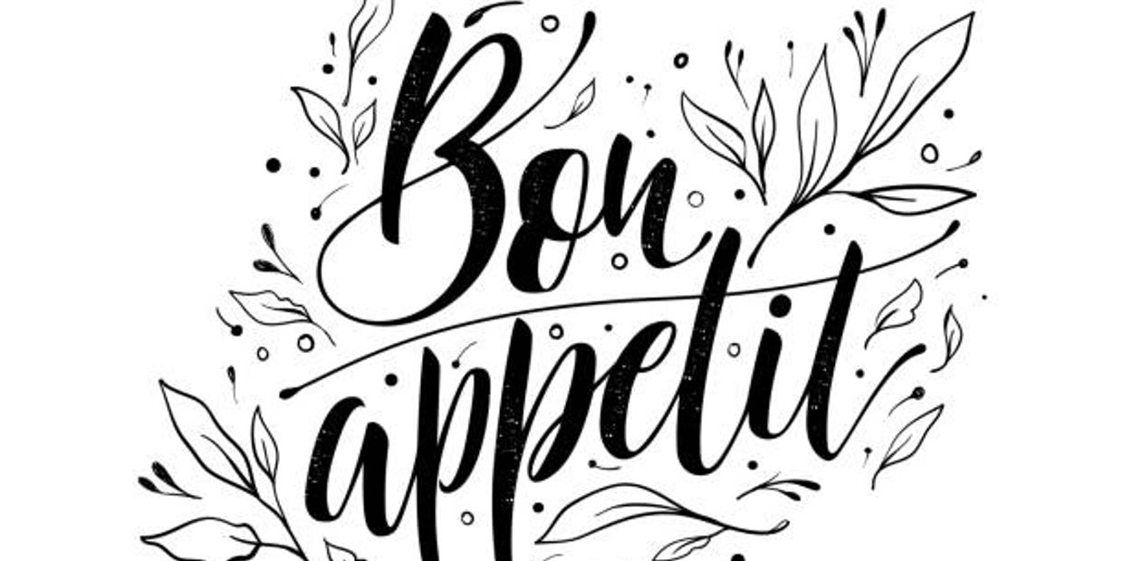 Black and white hand-lettered 'Bon appétit' with decorative leaves.