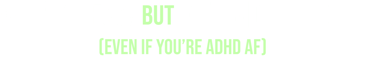 Work Less But Get More Done