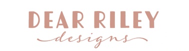 Dear Riley Designs