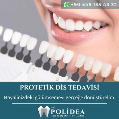 Polidea Protetik diş tedavisi
Protez zirkonyum lamina gece plağı 
kron köprü hareketli protez