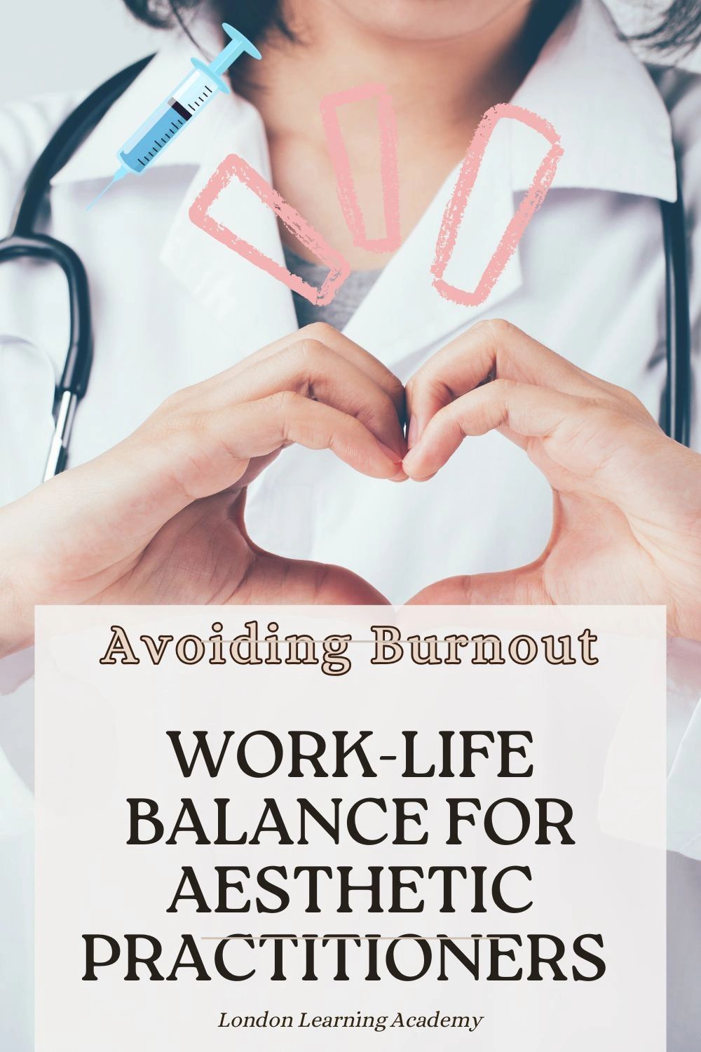 Work-Life Balance for Aesthetic Practitioners