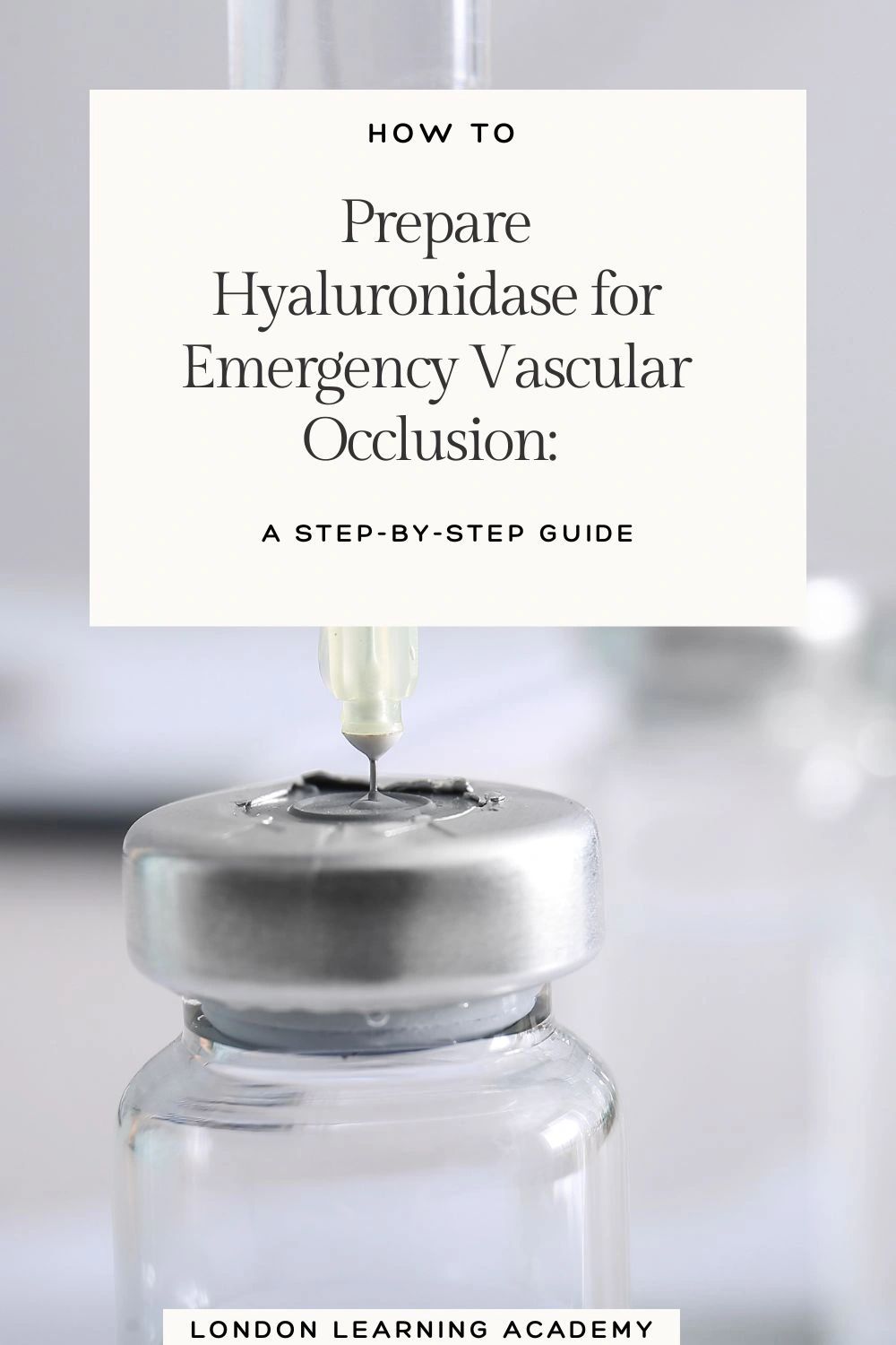 How to Prepare Hyaluronidase for Emergency Vascular Occlusion
