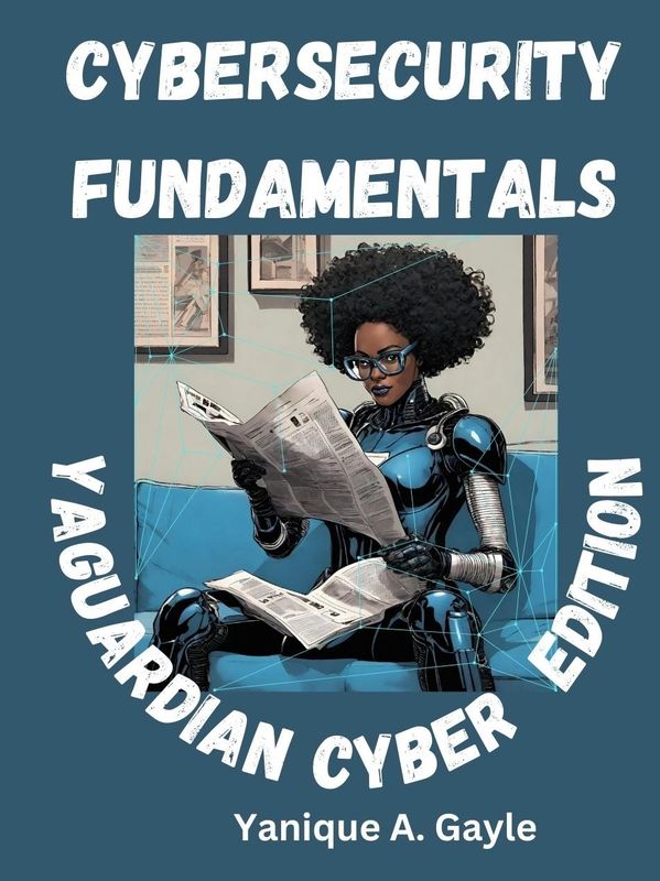 Cybersecurity Fundamentals, Cybersecurity principles, Cybersecurity for Dummies, IPS, IDS, Firewall