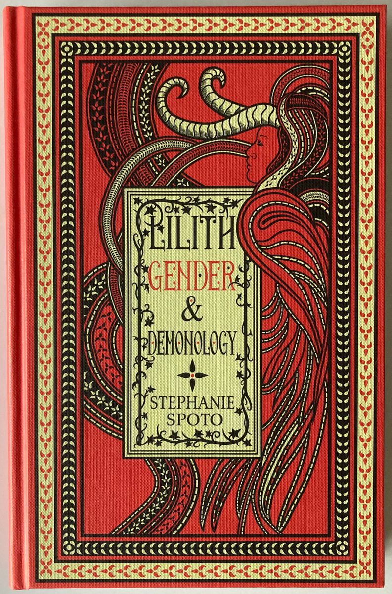 Stephanie Spoto: LILITH, GENDER AND DEMONOLOGY