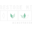Restore Me Ministries