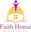 Faith House Ministries