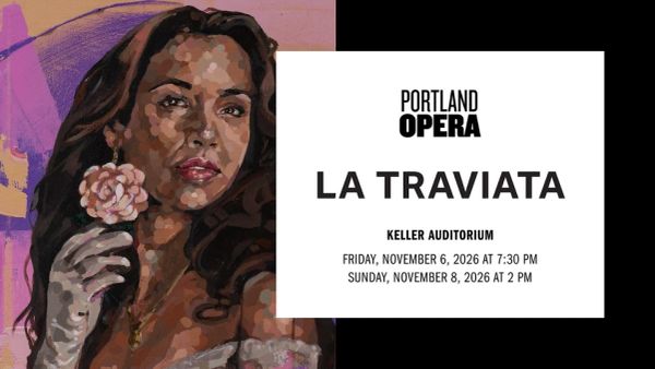Portland Opera's La Traviata event details.