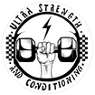 Ultra Strength and Conditioning