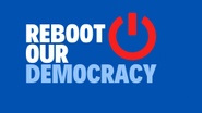 Reboot Our Democracy