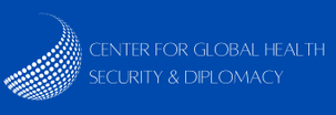CENTER FOR GLOBAL HEALTH SECURITY & DIPLOMACY