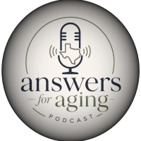 Answers For Aging Podcast