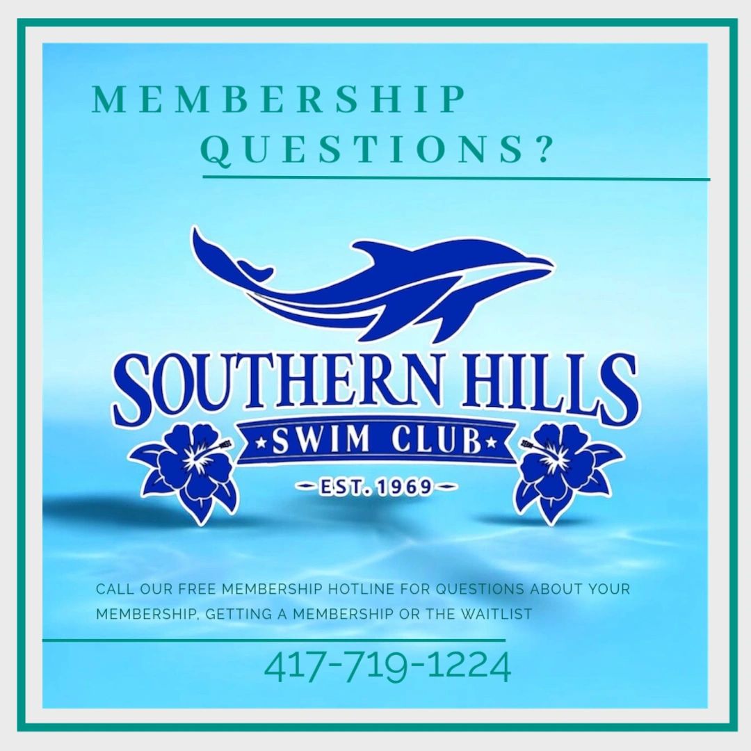 Southern Hills Swim Club membership questions and hotline.