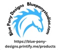 

Blue Pony Studios and Designs
Blue-pony-designs.printify.me 