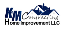 K&M Contracting Home Improvement Inc