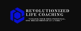 Revolutionized Life Coaching