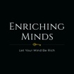 Enriching Minds