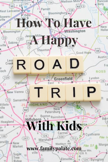 Road Trip With Kids - Family Palate