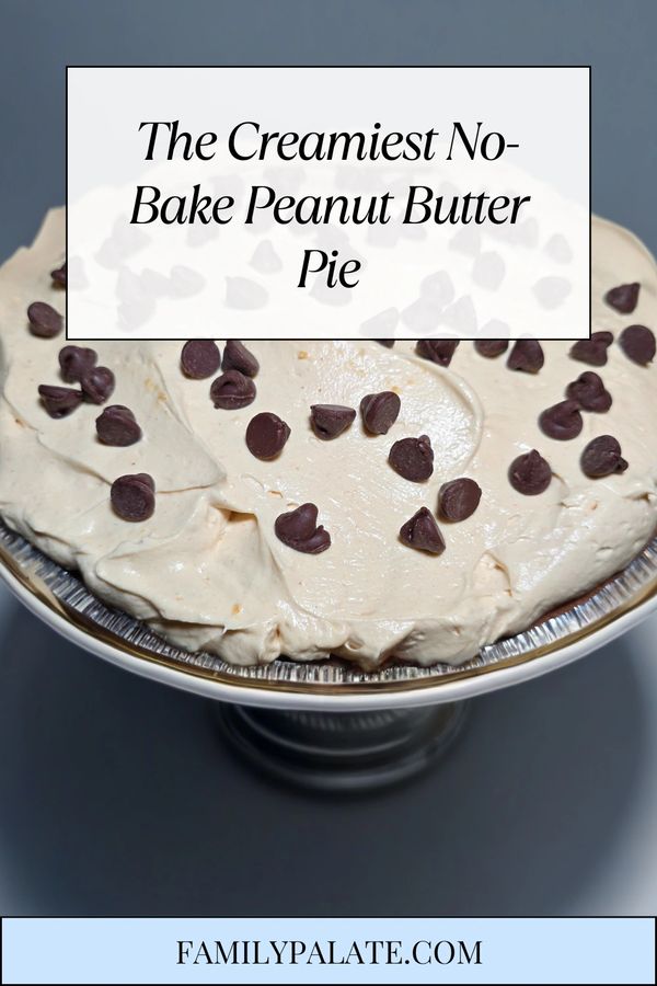 Peanut butter pie, No bake peanut butter pie, Easy peanut butter pie, Peanut butter dessert, 