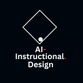 AI Instructional 
Design