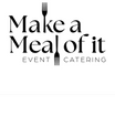 Make a meal of it 