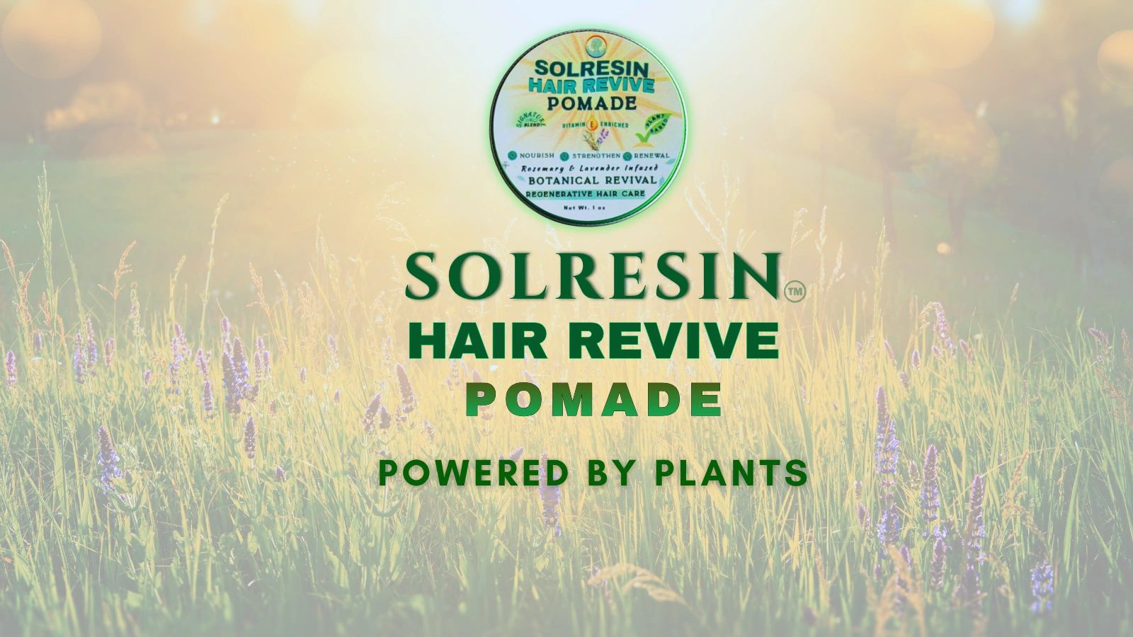 Solresin Hair Revive Pomade. Powered by Plants.