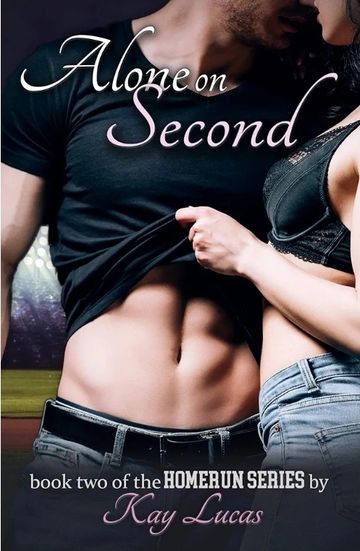 Romantic book cover featuring a couple and the title 'Alone on Second'.