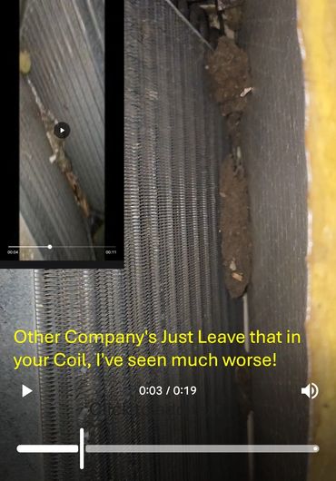 Companies that don't block off your equipment before doing the job, now dust is in your Coil.