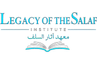 Legacy of the Salaf Institute
