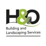 H&O Building and Landscaping