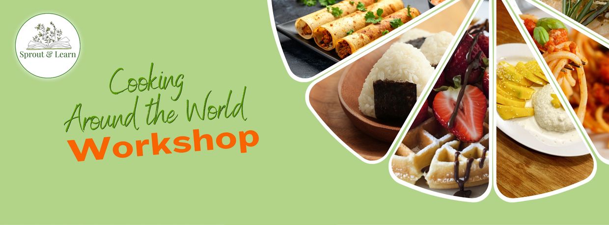 Cooking Around the World Workshop with diverse international dishes.