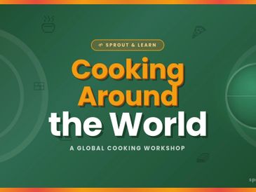 Promotional graphic for a global cooking workshop titled 'Cooking Around the World'.