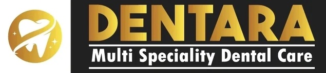 DENTARA Multi-speciality dental care and implant centre