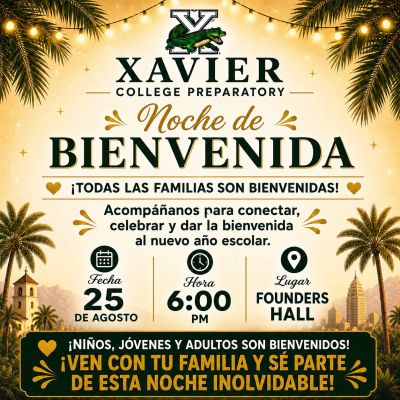 Welcome night event for families at Xavier College Preparatory, August 25 at 6 PM.