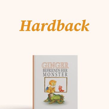 Hardback book titled 'Ginger Befriends Her Monster' with an illustrated cover.
