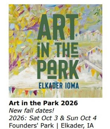 Art in the Park event announcement for Elkader, Iowa in 2026.