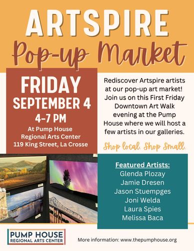 Artspire Pop-up Market event on September 4 at Pump House, La Crosse.