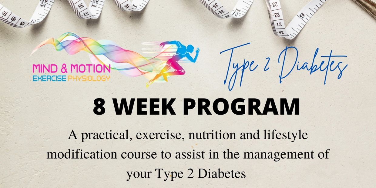 Type 2 diabetes 8 week program with Mind and Motion Exercise Physiology 