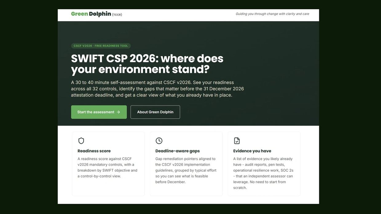 Green Dolphin's SWIFT CSP 2026 readiness self-assessment tool for CSCF v2026 compliance.