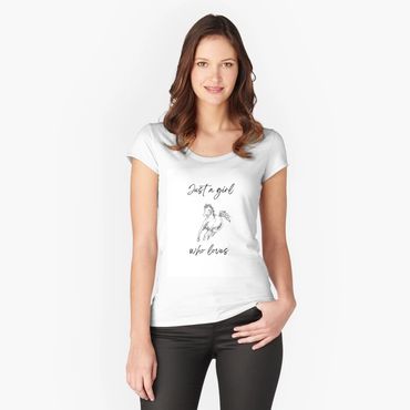 Just a Girl who loves horses Fitted Scoop T-Shirt