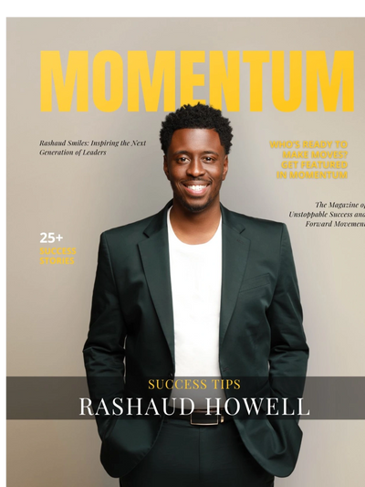 Confident sales leader and performance coach Rashaud Howell featured on Momentum Magazine.