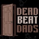 Dead Beat Dads on Cronos