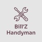 Bill'Z Handyman