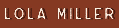 L O L A   M I L L E R